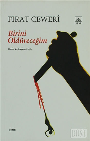 Birini Öldüreceğim